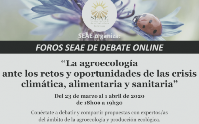 Participa en los debates online de SEAE: «La agroecología ante los retos y oportunidades de la crisis climática, alimentaria y sanitaria»